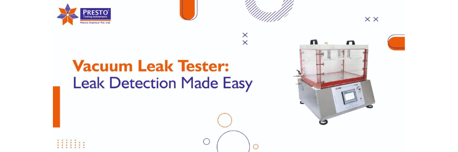 Vacuum Leak Tester Leak Detection Made Easy